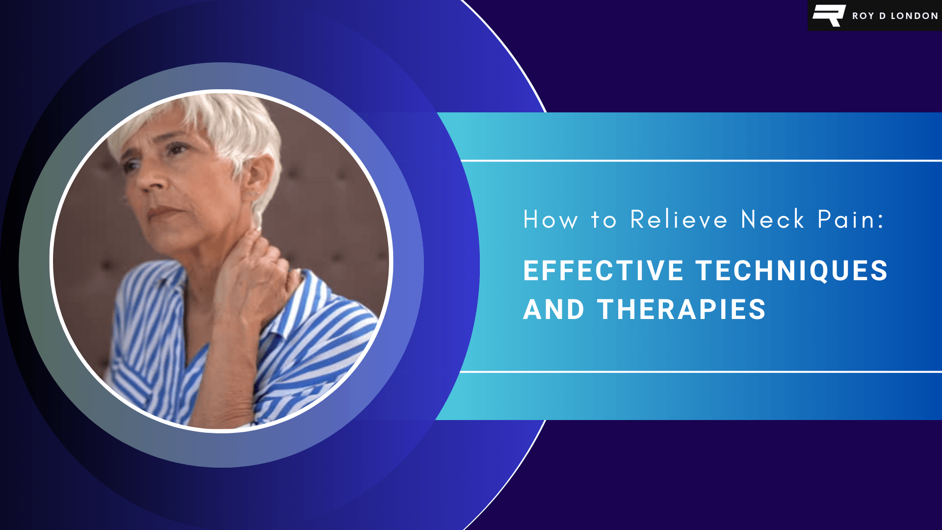 How to Relieve Neck Pain